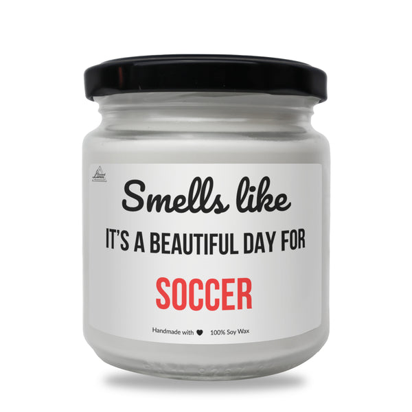 Smells like beautiful day for Soccer Scented Soy Candle