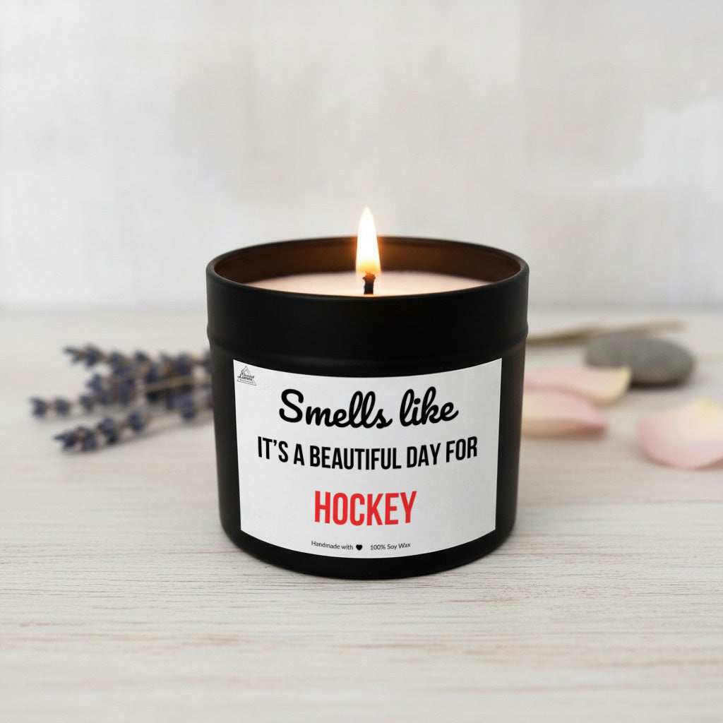 Smells like beautiful day for Hockey Scented Soy Candle
