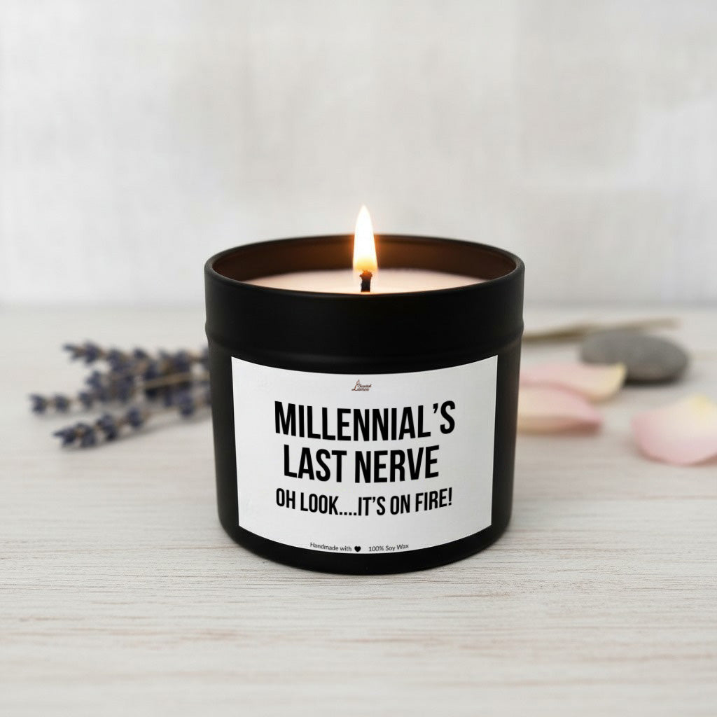 Millennial’s last nerve Scented Soy Candle