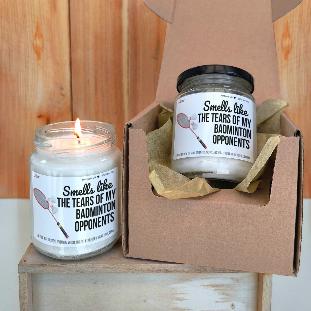 Smells like the tears of my Badminton opponents Scented Soy Candle