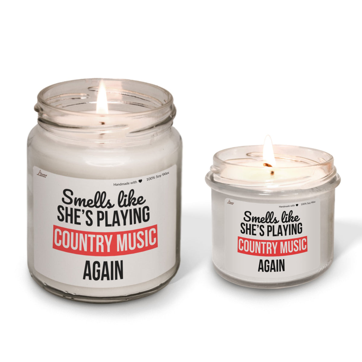 She's playing country music again Scented Soy Candle