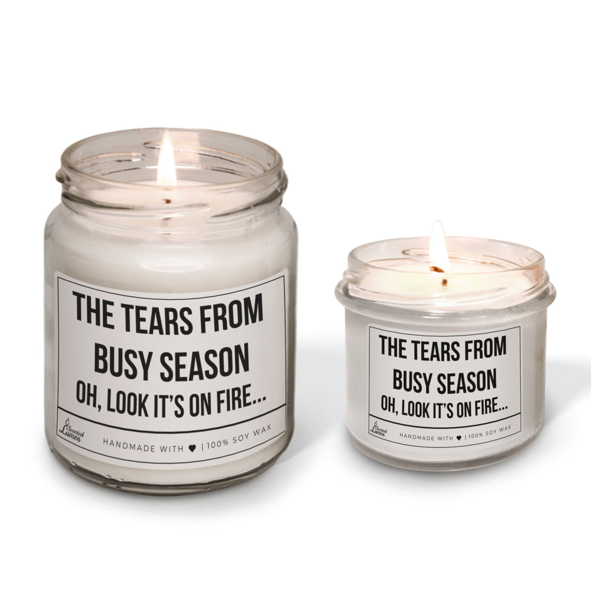 The tears from busy season Scented Soy Candle