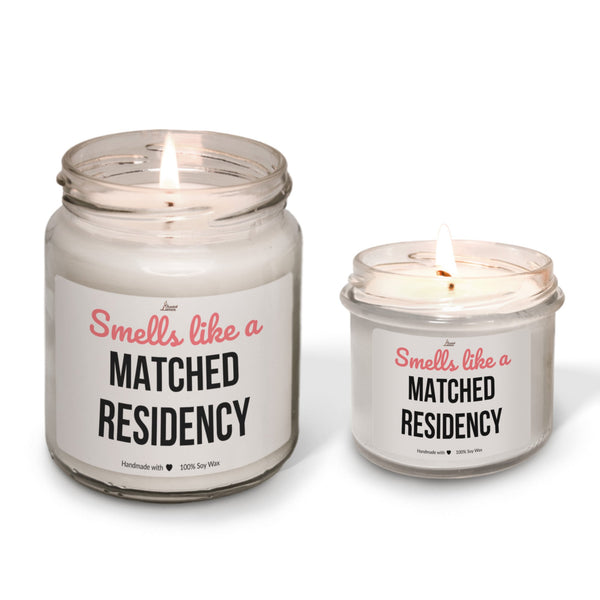 Smells like a matched residency Scented Soy Candle