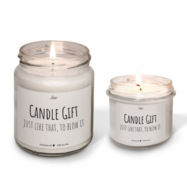Candle gift - to blow it Scented Soy Candle