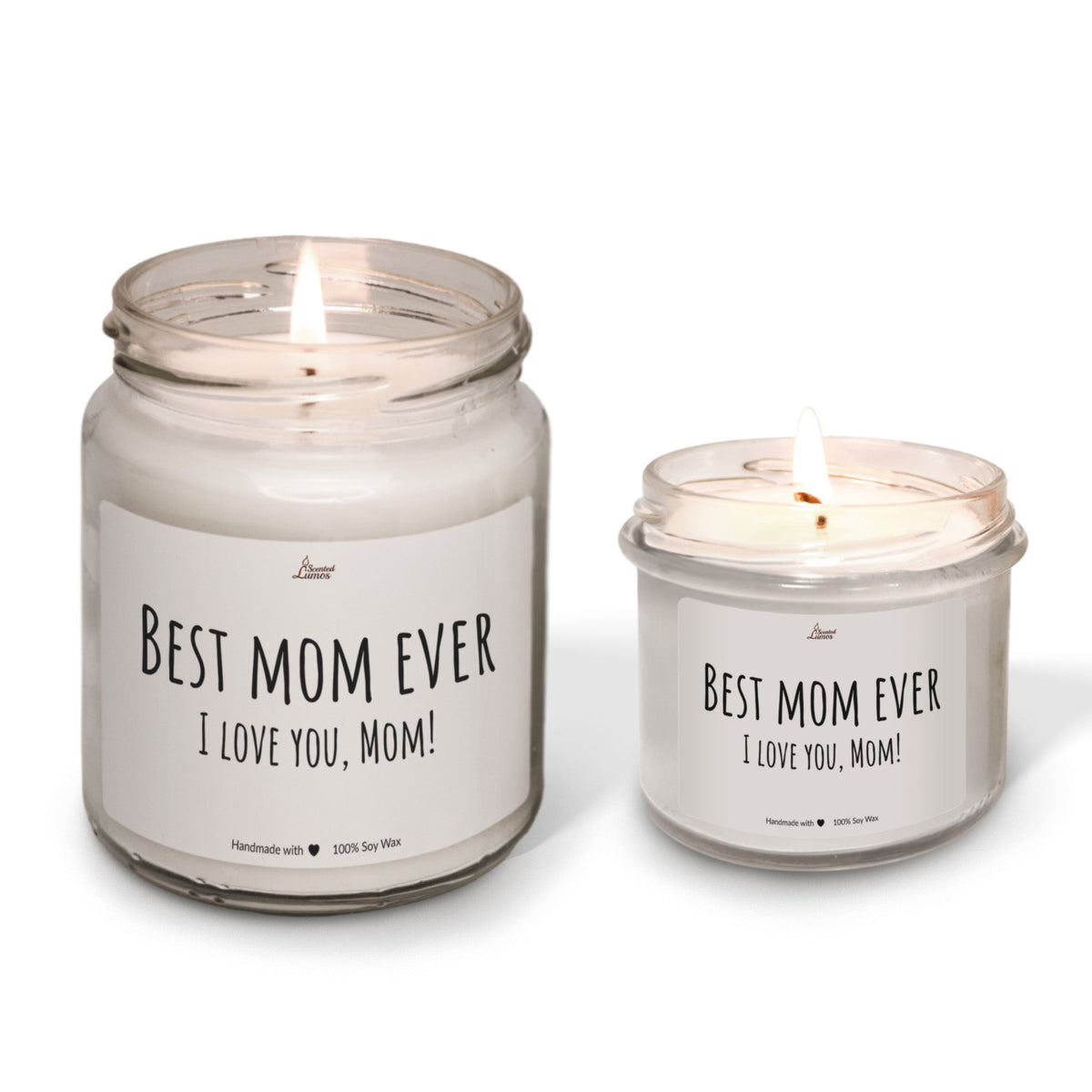 Best Mom ever! Scented Soy Candle