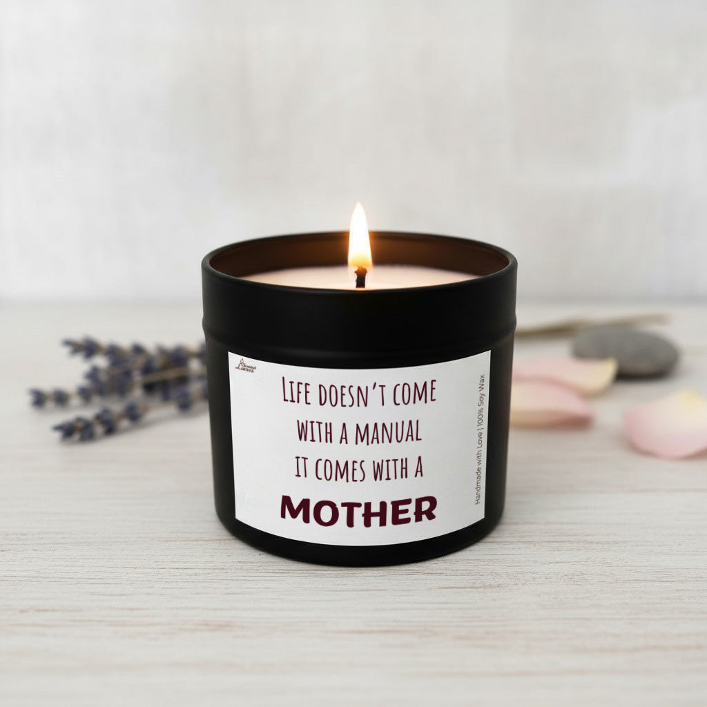 Life doesn’t come with a manual Scented Soy Candle