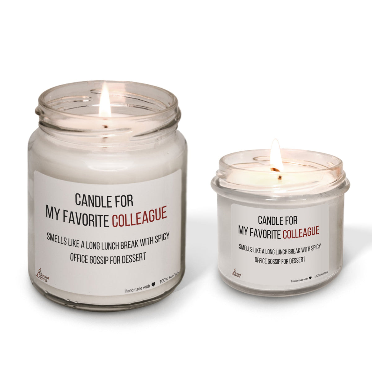 Candle for my favorite colleague Scented Soy Candle