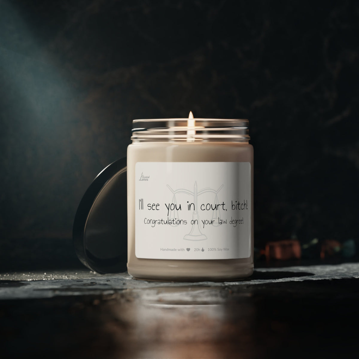 I'll see you in court Scented Soy Candle Graduation