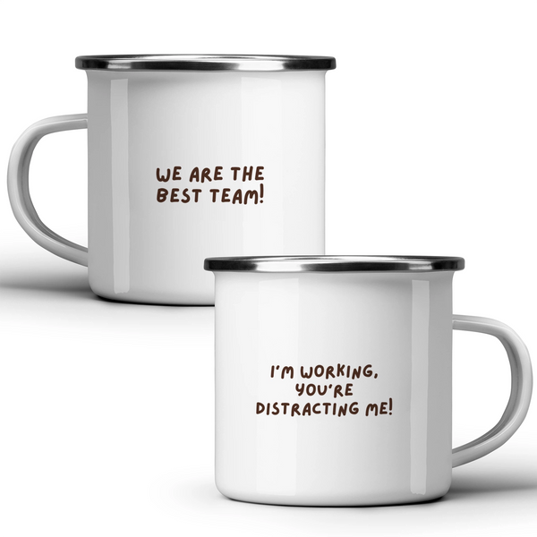 We are the best team! I'm working, you're distracting me! - White mug - Metal Mug 370ml
