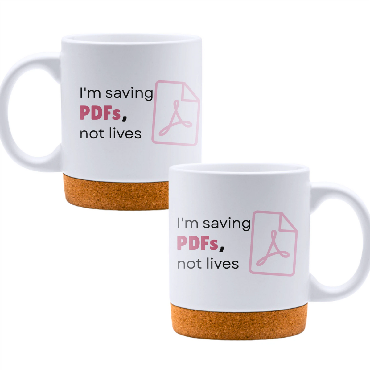I'm saving PDFs, not lives - White mug - Ceramic Mug with Cork 320ml