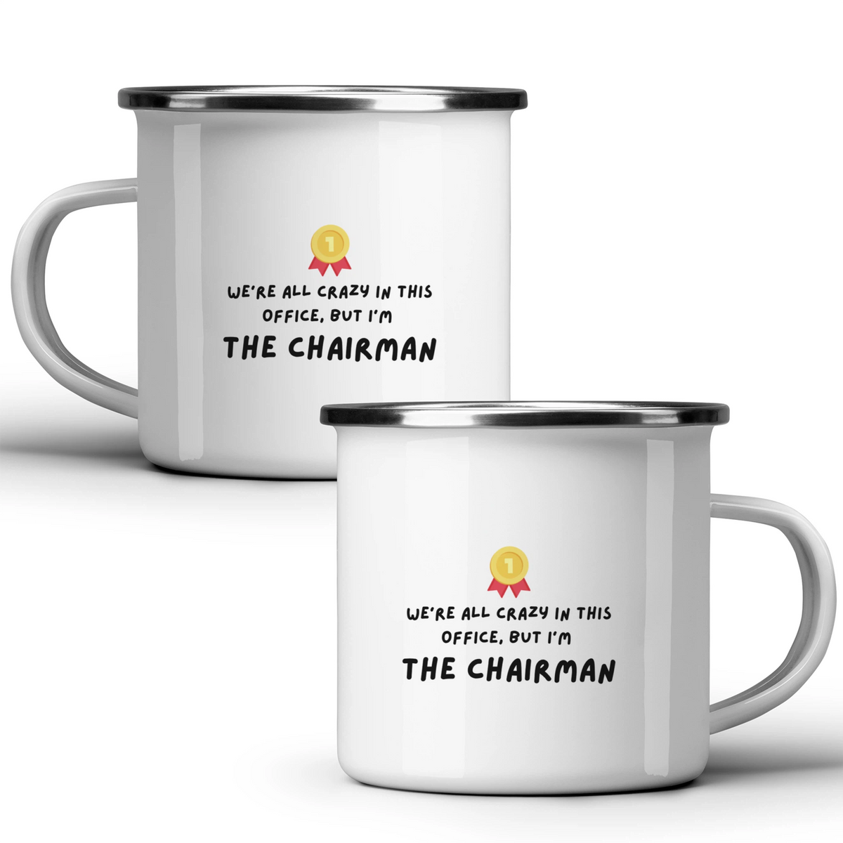 We're all crazy in this office, but I'm the chairman - White mug - Metal Mug 370ml