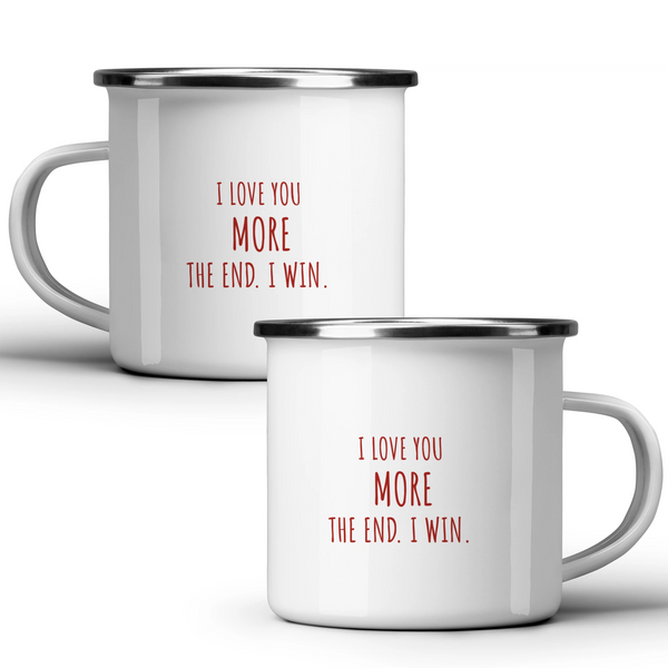 I love you more. The end. I win. - White mug - Metal Mug 370ml