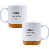 Mother: a woman who can do anything, find everything, love everyone - White mug - Ceramic Mug with Cork 320ml