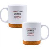 Accounting: a science that emerged at the intersection of mathematics and black magic - White mug - Ceramic Mug with Cork 320ml